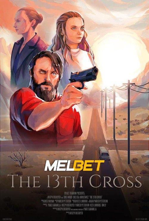 poster of The 13th Cross (2020) Hindi [Voice Over] Dubbed WEBRip